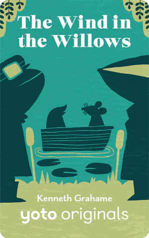 Yoto Classics: The Wind in the Willows