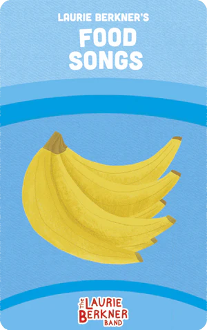 Laurie Berkner's Food Songs