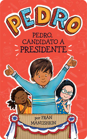 Pedro, candidato a presidente (Digital)